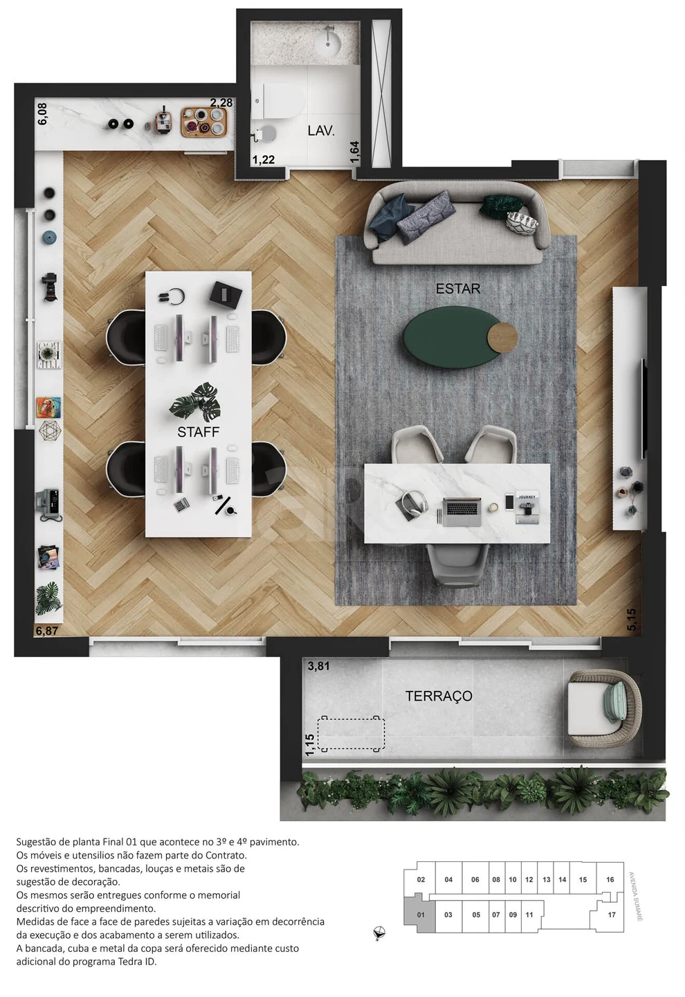 Planta — Sala com Área Ext. 47 m²