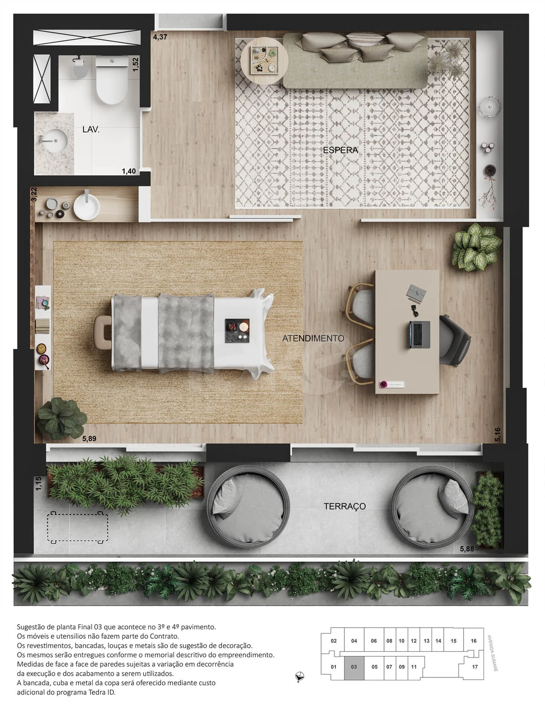 Planta — Sala com Área Ext. 42,5 m²